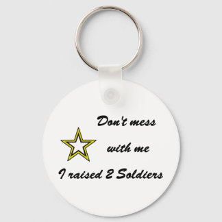 Porte-clés Je n'ai pas élevé 2 soldats.