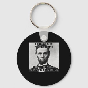 Porte-clés Je n'ai pas vu les démocrates Abe Lincoln 4 juille