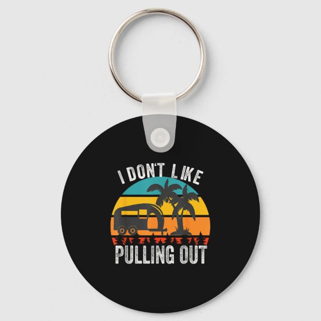 Porte-clés Je n'aime pas tirer dehors Rétro Camper Trailer Fu (Recto)