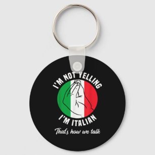 Porte-clés Je ne crie pas je suis italien comment on parle dr