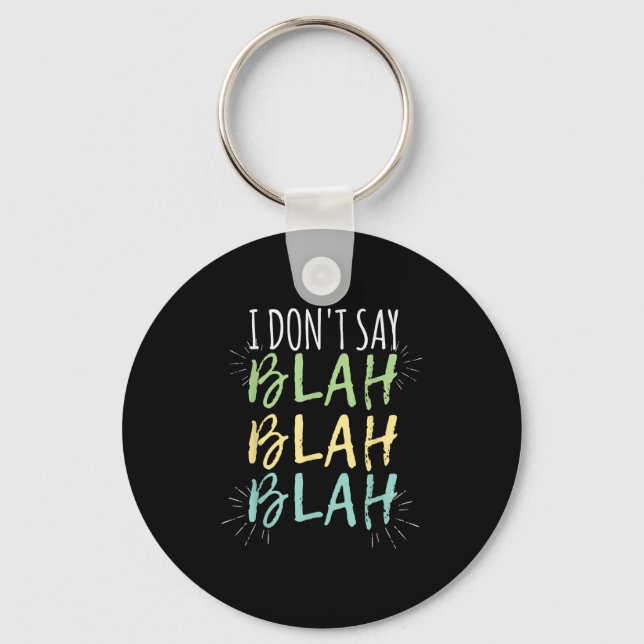 Porte-clés Je Ne Dis Pas Blah Blah Chemise (Recto)