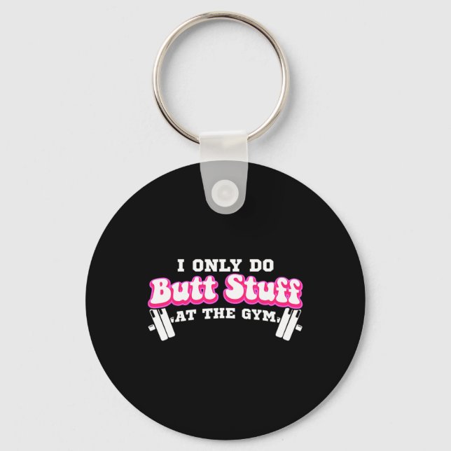 Porte-clés Je Ne Fais Que Des Stups Au Gym Funny Bubble Mais (Recto)