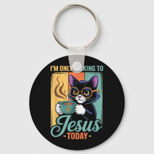 Porte-clés Je ne parle qu'à Jésus aujourd'hui Chat noir chrét