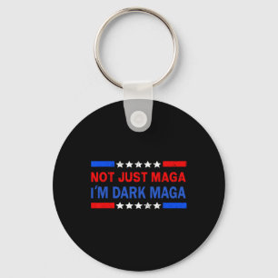 Porte-clés Je ne suis pas juste I'm Dark Trump Élections 2024