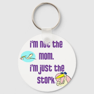 Porte-clés Je ne suis pas la maman, je suis juste la cigogne