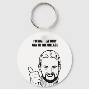 Porte-clés Je ne suis pas le seul gay du village
