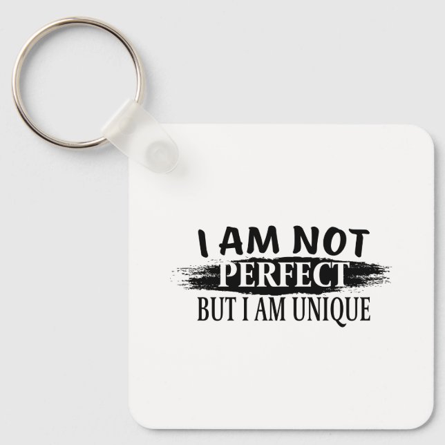 Porte-clés Je ne suis pas parfait, mais je suis unique (Recto)