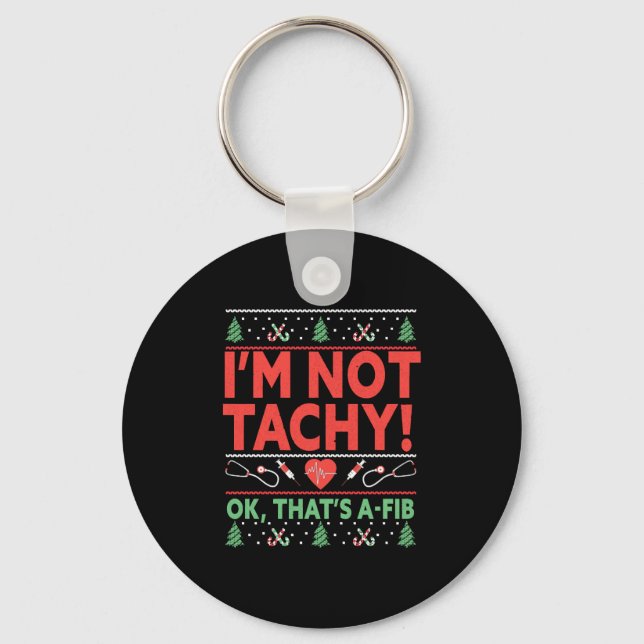 Porte-clés Je ne suis pas Tachy ! Ok, C'est une infirmière de (Recto)