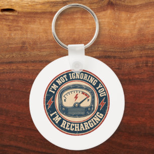 Porte-clés Je ne vous ignore pas, je recharge – Vintage