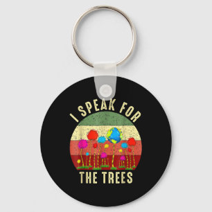 Porte-clés Je Parle Pour Le Jour des terres Arbres Sauvez La 