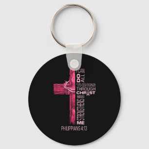 Porte-clés Je Peux Faire Tout Par Le Christ Cancer Du Sein A