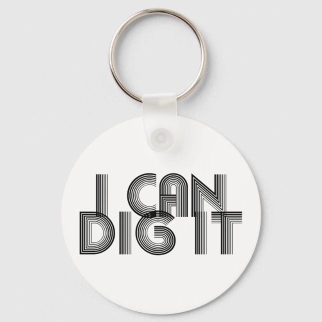 Porte-clés Je Peux Le Creuser (Recto)