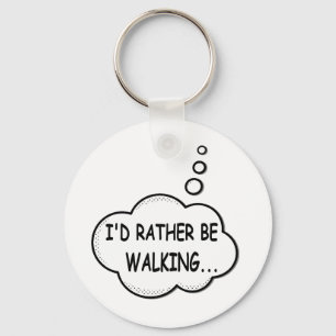 Porte-clés Je préfère marcher