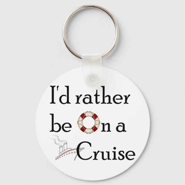 Porte-clés Je préférerais être en croisière (Recto)