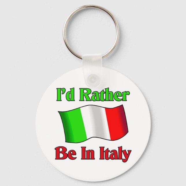 Porte-clés Je préférerais être en Italie (Recto)