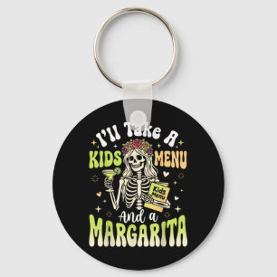 Porte-clés Je prendrai un menu enfant et une margarita