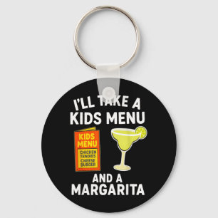 Porte-clés Je prendrai un menu enfant et une Margarita Maman 