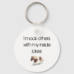 Porte-clés Je raille d'autres avec mes plaisanteries