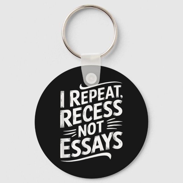 Porte-clés Je répète récréation pas essais  (Recto)