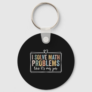 Porte-clés Je résous des problèmes de mathématiques comme si 