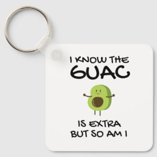 Porte-clés Je Sais Que Le Guac Est Extra Mais Moi Aussi