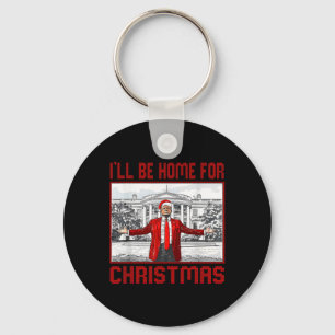 Porte-clés Je serai à la maison pour Noël Père Noël drôle Tru