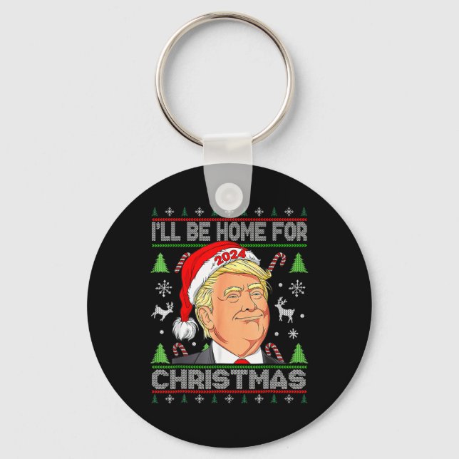 Porte-clés Je serai à la maison pour Noël Père Noël Trump Noë (Recto)