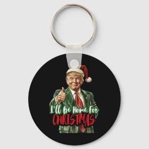 Porte-clés Je Serai À La Maison Pour Noël Pour Le Fan Trump