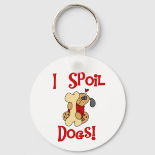Porte-clés Je Spoil Chiens Tshirts et cadeaux