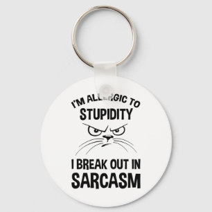 Porte-clés Je suis Allergique À La Stupidité - Je Me Casse 