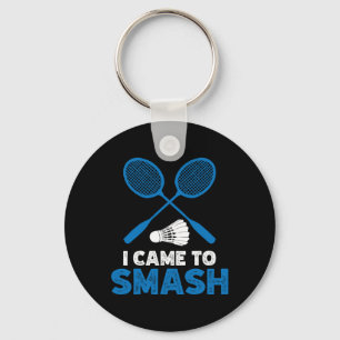 Porte-clés Je Suis Arrivé À Smash Funny Badminton Maman Papa