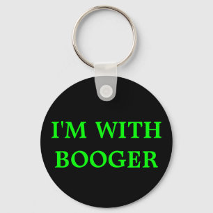 Porte-clés Je suis AVEC LE BOOGER