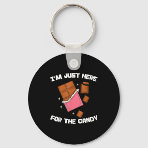 Porte-clés Je Suis Ici Juste Pour Le Bonbon Drôle Barre De Ch