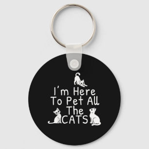 Porte-clés Je suis ici pour caresser tous les chats Design dr
