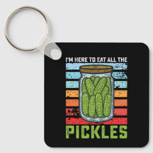 Porte-clés Je suis ici pour manger tous les cornichons vintag