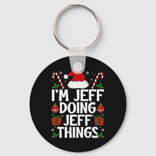 Porte-clés Je suis Jeff Faire Jeff Choses Drôle C'est mon Chr