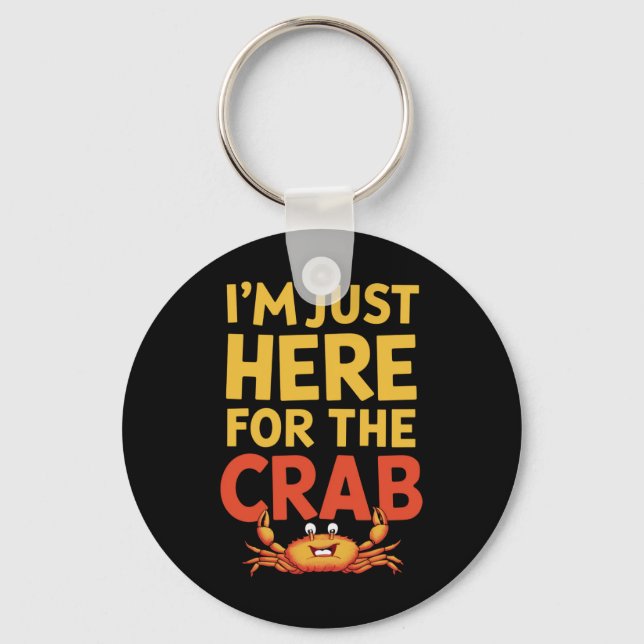 Porte-clés Je suis juste ici pour le Crab amusant amoureux de (Recto)