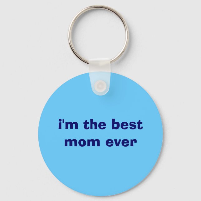 Porte-clés je suis la meilleure maman jamais (Recto)