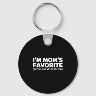 Porte-clés Je suis la préférée de maman elle m'a dit de ne pa