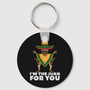 Porte-clés Je Suis Le Juan Pour Vous Drôle De Cinco De Mayo F