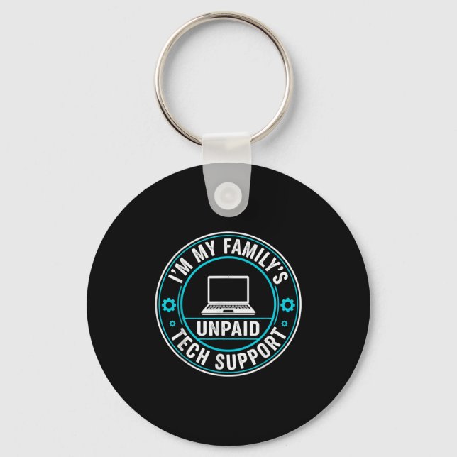 Porte-clés Je suis le support technique non payé de ma famill (Recto)