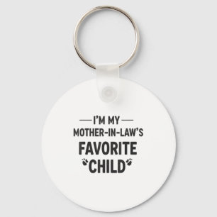 Porte-clés Je suis l'enfant préféré de ma belle-mère Cadeau p