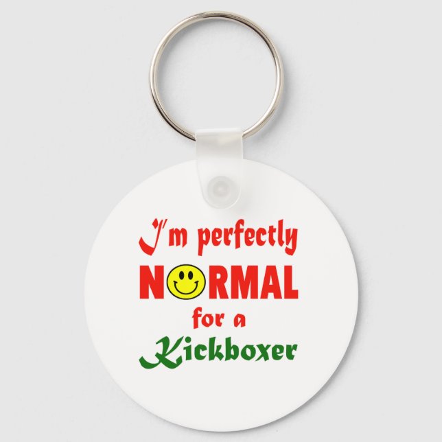 Porte-clés Je suis parfaitement normal pour un Kickboxer. (Recto)
