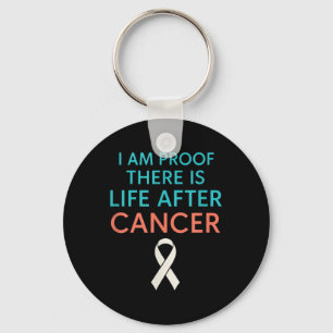 Porte-clés Je Suis Preuve Qu'Il Y A La Vie Après Le Cancer -