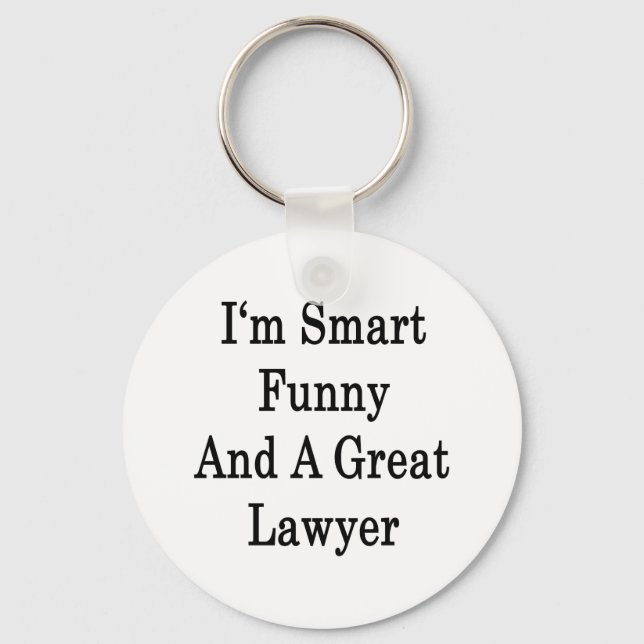 Porte-clés Je suis Smart Funny et un grand avocat (Recto)