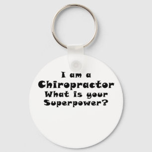 Porte-clés Je suis un chiropraticien Ce que votre superpuissa
