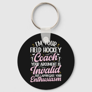 Porte-clés Je suis votre entraîneur de hockey sur gazon Funny