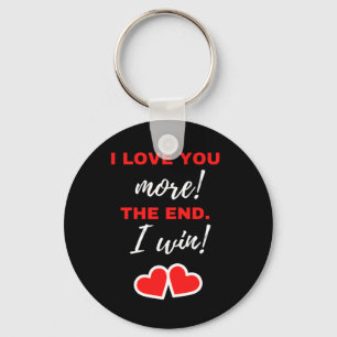 Porte-clés Je T'Aime Plus ! La fin. J'ai gagné !