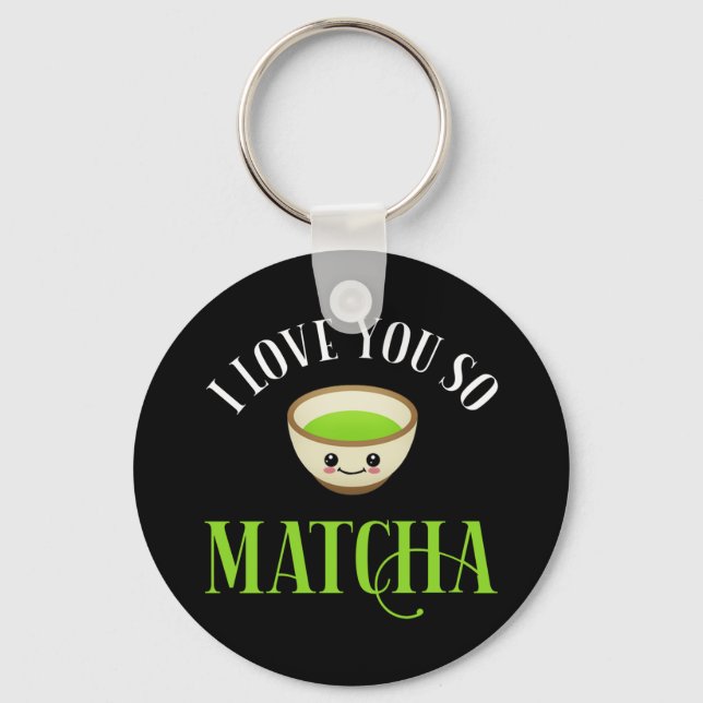 Porte-clés Je T'Aime Si Matcha (Recto)