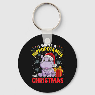 Porte-clés Je Veux Un Hippopotame Pour Noël